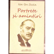 PORTRETE SI AMINTIRI