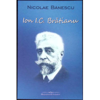 ION I. C. BRATIANU (1864-1927)