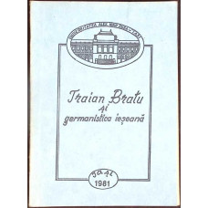 TRAIAN BRATU SI GERMANISTICA IESEANA TRAIAN BRATU SI GERMANISTICA IESEANA