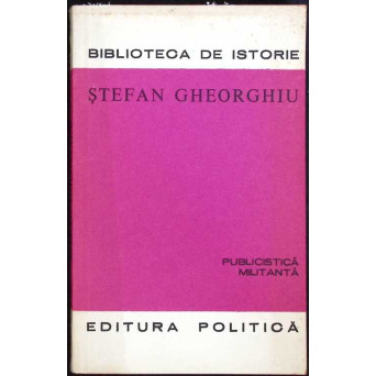 PUBLICISTICA MILITANTA 1906-1913