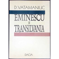 EMINESCU SI TRANSILVANIA