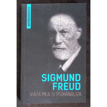 VIATA MEA SI PSIHANALIZA