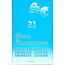 STUDII EMINESCOLOGICE 21 STUDII EMINESCOLOGICE 21