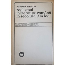 REALISMUL IN LITERATURA ROMANA IN SECOLUL AL XIX-LEA
