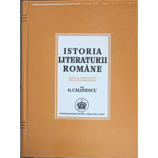 ISTORIA LITERATURII ROMANE DE LA ORIGINI PANA IN PREZENT