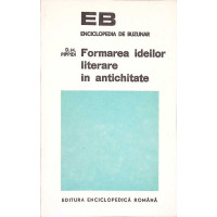 FORMAREA IDEILOR LITERARE IN ANTICHITATE FORMAREA IDEILOR LITERARE IN ANTICHITATE