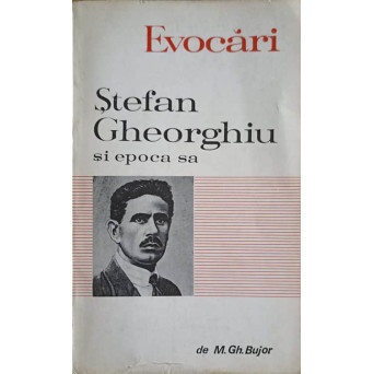 STEFAN GHEORGHE SI EPOCA SA