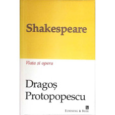 SHAKESPEARE VIATA SI OPERA