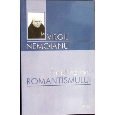 IMBLANZIREA ROMANTISMULUI