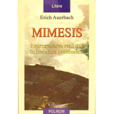 MIMESIS. REPREZENTAREA REALITATII IN LITERATURA OCCIDENTALA