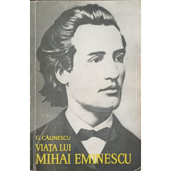 VIATA LUI MIHAI EMINESCU
