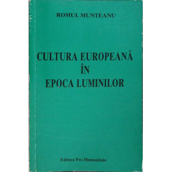 CULTURA EUROPEANA IN EPOCA LUMINILOR