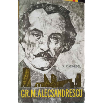 GR. M. ALECSANDRESCU