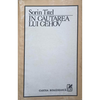 IN CAUTAREA LUI CEHOV