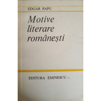 MOTIVE LITERARE ROMANESTI MOTIVE LITERARE ROMANESTI