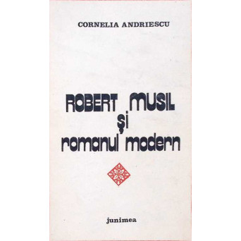 ROBERT MUSIL SI ROMANUL MODERN