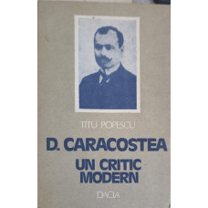 D. CARACOSTEA UN CRITIC MODERN