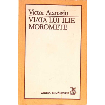VIATA LUI ILIE MOROMETE