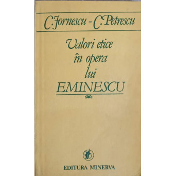 VALORI ETICE IN OPERA LUI EMINESCU