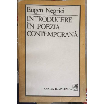 INTRODUCERE IN POEZIA CONTEMPORANA