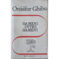 OAMENI INTRE OAMENI. AMINTIRI OAMENI INTRE OAMENI. AMINTIRI