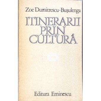 ITINERARII PRIN CULTURA