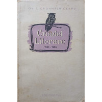 CRONICI LITERARE 1954-1956 CRONICI LITERARE 1954-1956