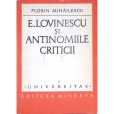 E. LOVINESCU SI ANTINOMIILE CRITICII