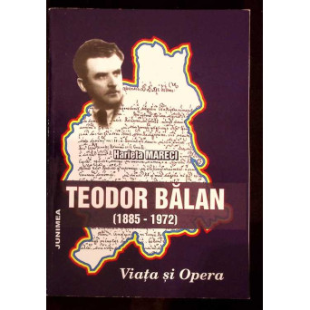 TEODOR BALAN (1885-1972) VIATA SI OPERA