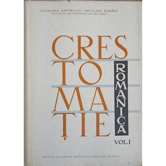 CRESTOMATIE ROMANICA VOL.1