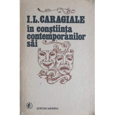I.L. CARAGIALE IN CONSTIINTA CONTEMPORANILOR SAI