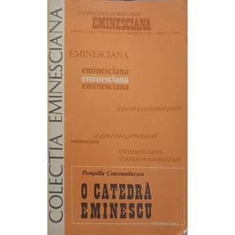 O CATEDRA EMINESCU