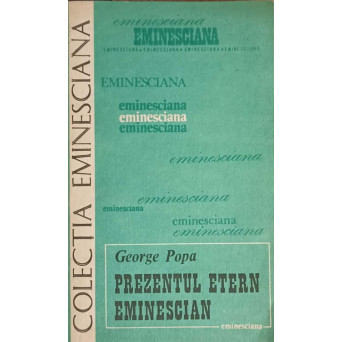 PREZENTUL ETERN EMINESCIAN