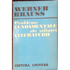 PROBLEME FUNDAMENTALE ALE STIINTEI LITERATURII