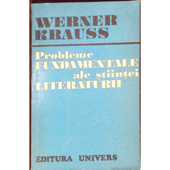 PROBLEME FUNDAMENTALE ALE STIINTEI LITERATURII