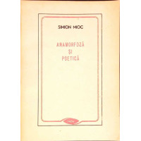 ANAMORFOZA SI POETICA ANAMORFOZA SI POETICA