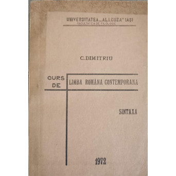 CURS DE LIMBA ROMANA CONTEMPORANA. SINTAXA