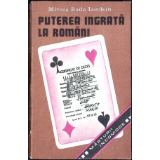 PUTEREA INGRATA LA ROMANI