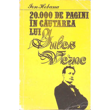 20000 DE PAGINI IN CAUTAREA LUI JULES VERNE