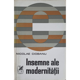 INSEMNE ALE MODERNITATII
