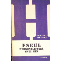 ESEUL PERSONALITATEA UNUI GEN