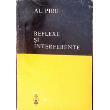 REFLEXE SI INTERFERENTE