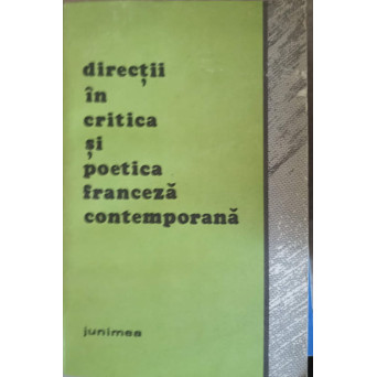 DIRECTII IN CRITICA SI POETICA FRANCEZA CONTEMPORANA