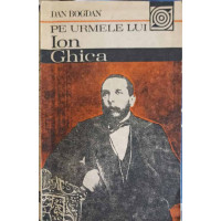 PE URMELE LUI ION GHICA PE URMELE LUI ION GHICA