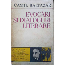 EVOCARI SI DIALOGURI LITERARE