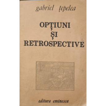 OPTIUNI SI RETROSPECTIVE