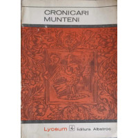 CRONICARI MUNTENI CRONICARI MUNTENI
