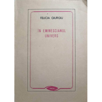 IN EMINESCIANUL UNIVERS