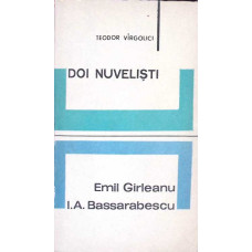 DOI NUVELISTI: EMIL GIRLEANU, I.A. BASSARABESCU