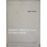 ELEMENTE SINTACTICE SLAVE IN LIMBA ROMINA ELEMENTE SINTACTICE SLAVE IN LIMBA ROMINA